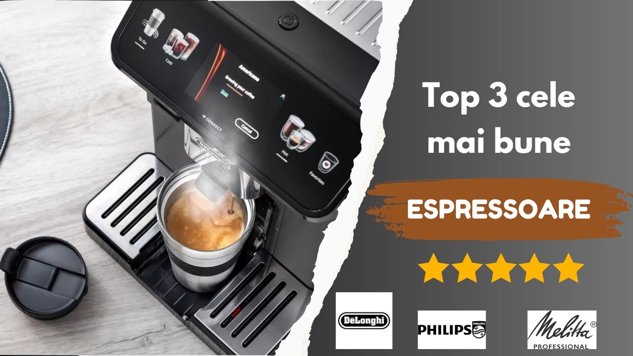 Top 3 cele mai bune Espressoare