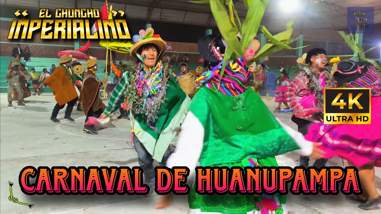 FINAL - Carnaval De Huanupampa/Ayacucho/ Kuskatusunchis (El Chuncho Imperialino 2025 - Tusuy Llaqta)