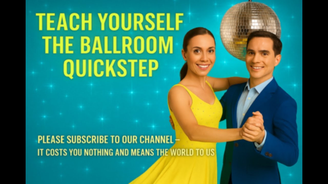 Ballroom Quickstep - Teach Yourself Ballroom Dancing