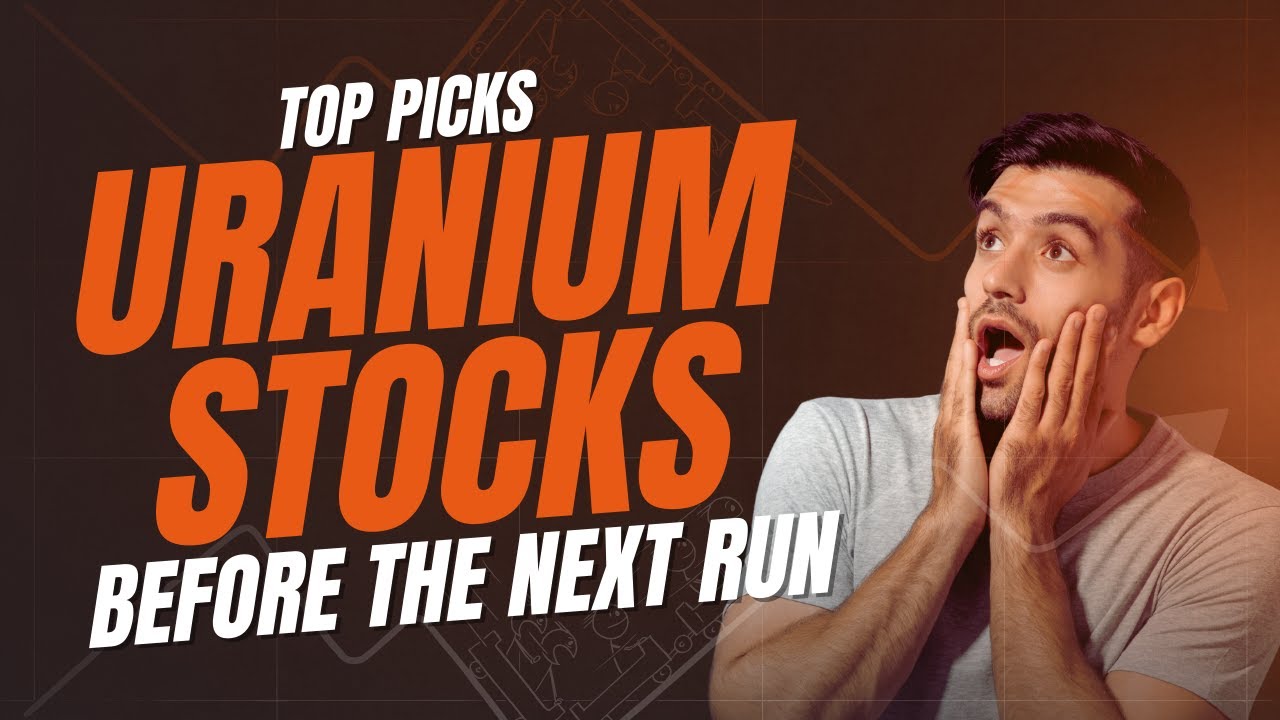 [TOP PICKS] URANIUM stocks that could EXPLODE in 2026