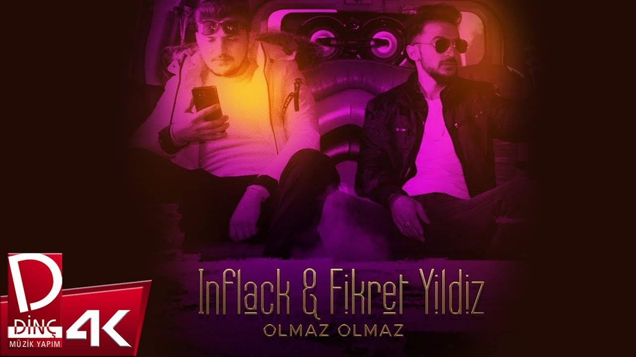 Inflack feat. Fikret Yıldız - Olmaz Olmaz