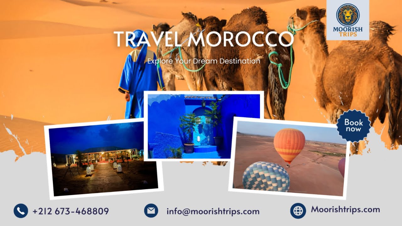Explore Morocco with Moorish Trips  Desert Tours & Unique Adventures