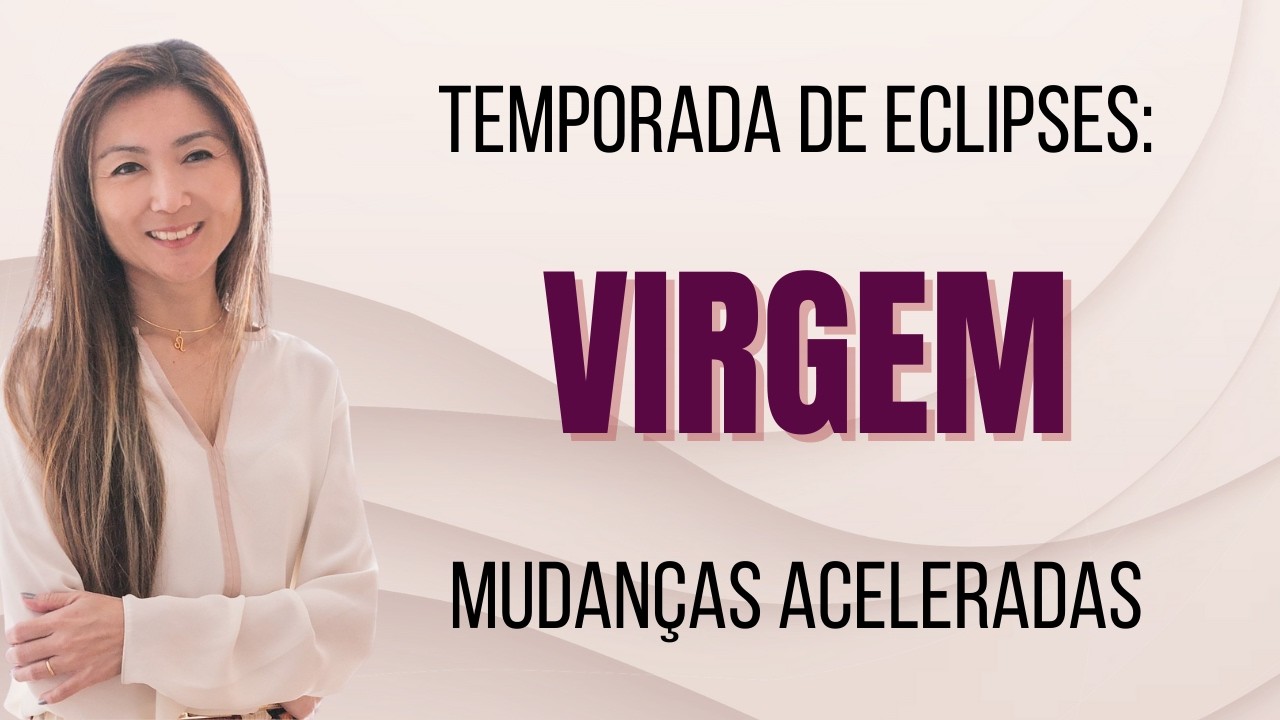 VIRGEM 07 a 21 Setembro: O QUE MUDA NA SUA VIDA NOS PR&Oacute;XIMOS 6 MESES | Hor&oacute;scopo Tarot
