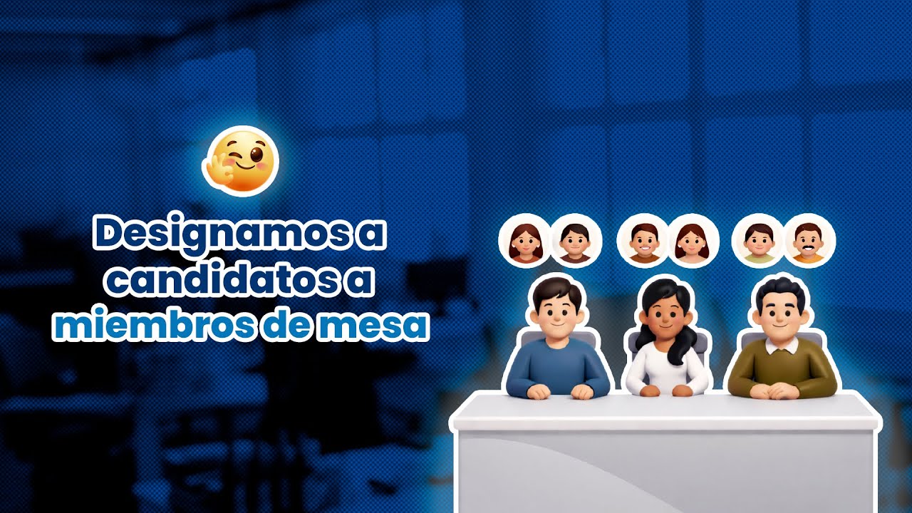Designamos a candidatos a miembros de mesa