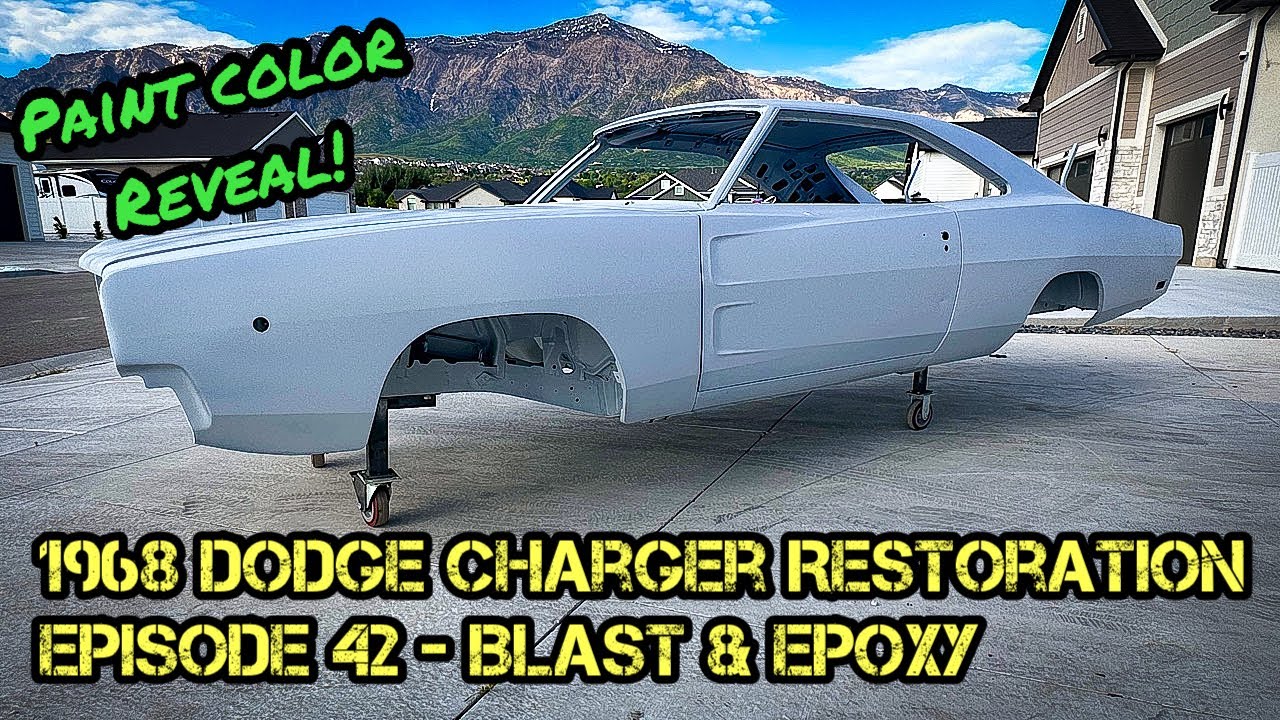 1968 Dodge Charger Restoration - Episode 42 - Blast & Epoxy