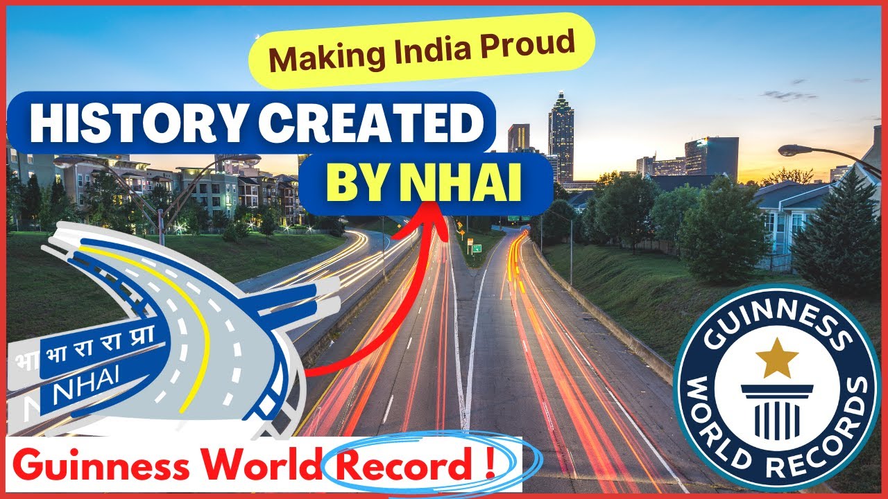 NHAI created HISTORY! Guinness World Record made by NHAI | Making India Proud