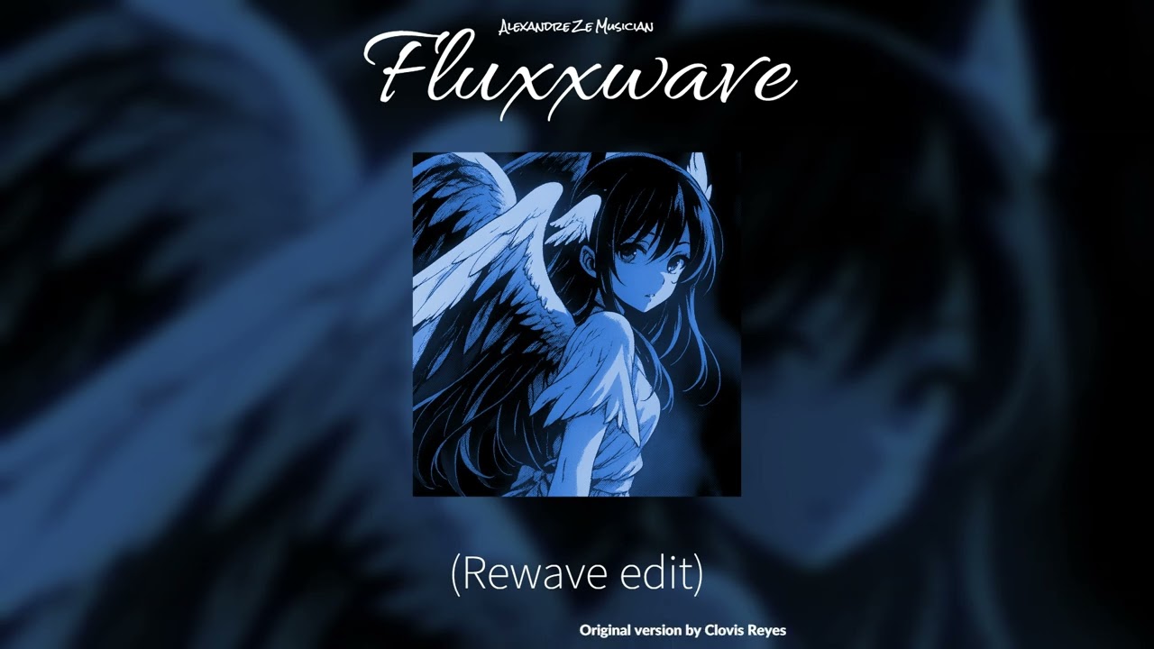 Fluxxwave (Rewave edit), Super sped up