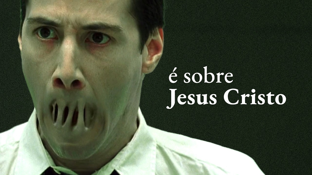 Matrix não é sobre simulação, é sobre Jesus Cristo