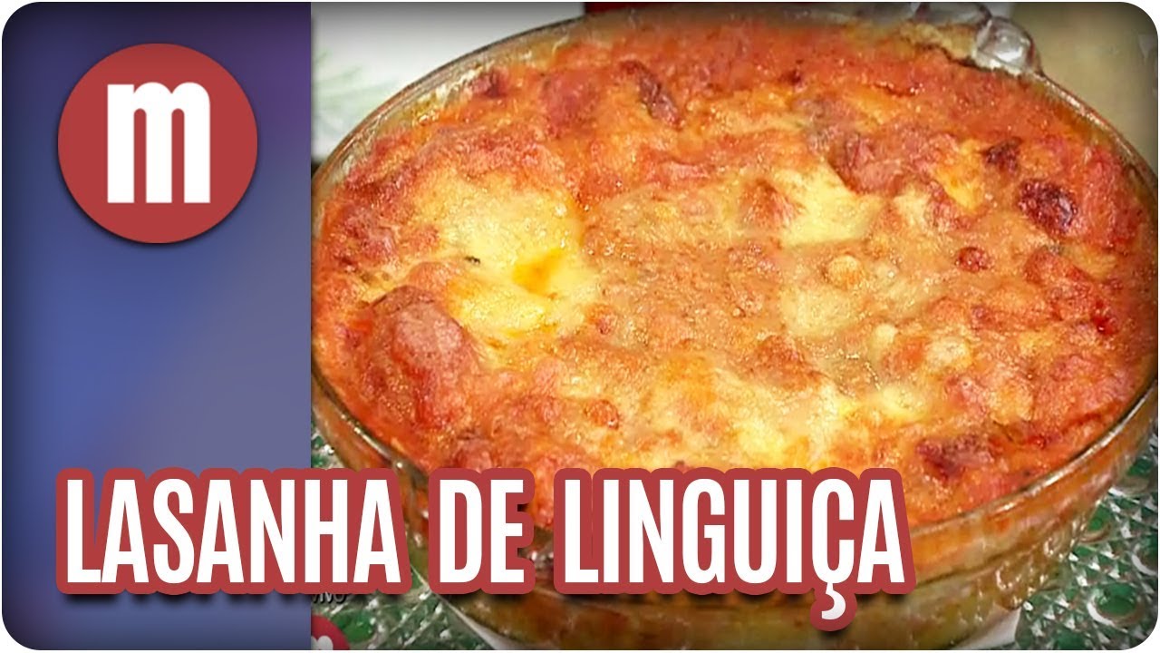 Lasanha de linguiça - Mulheres (24/08/17)