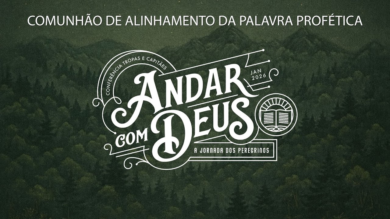 Comunhão de Alinhamento da Palavra Profética - ANDAR COM DEUS - 01/02/2026
