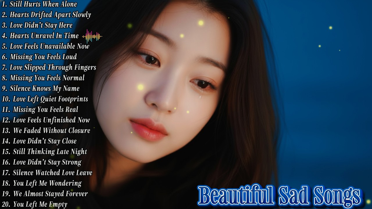 English Sad Songs 2026 😭 – Emotional Love Ballads #romanticsongs #sadlovesongs #englishsongs