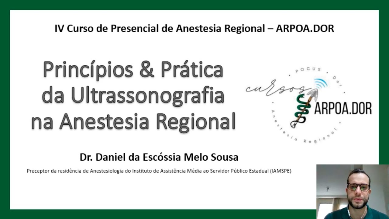 Princípios e Prática da Ultrassonografia na Anestesia Regional