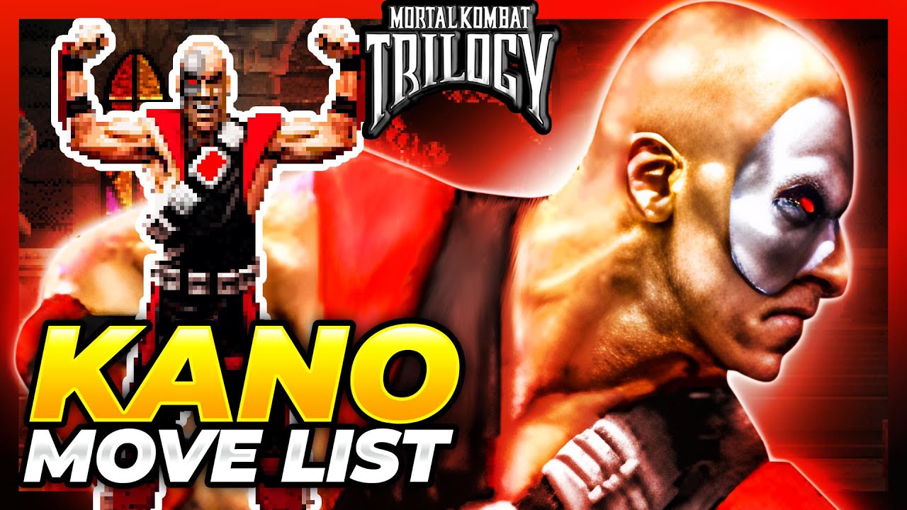KANO MOVE LIST - Mortal Kombat Trilogy (MKT)