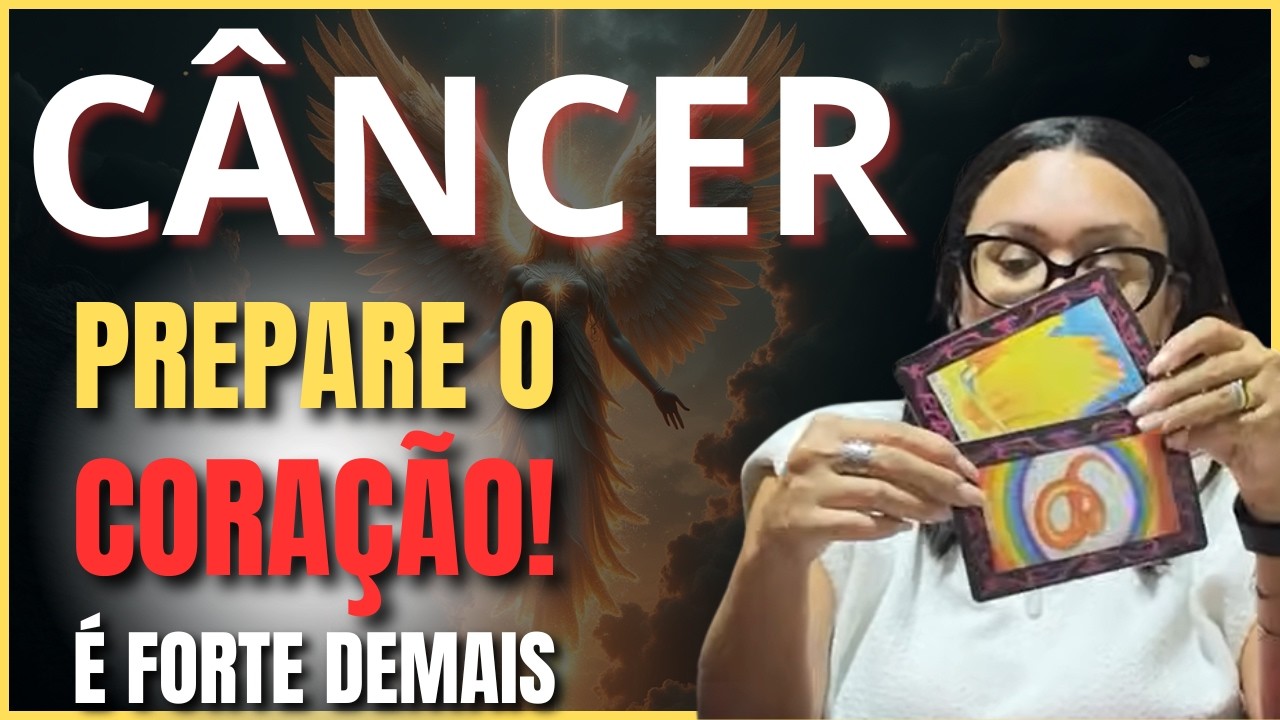 CÂNCER É O FIM! DEPOIS DE TUDO QUE VC PASSOU, CHEGA ALGO SURPREENDENTE NA SUA VIDA, DE ARREPIAR!