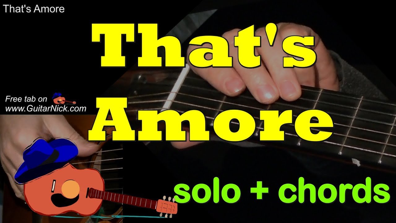 Dean Martin. THAT'S AMORE: Easy Guitar Solo + Chords + TAB by GuitarNick