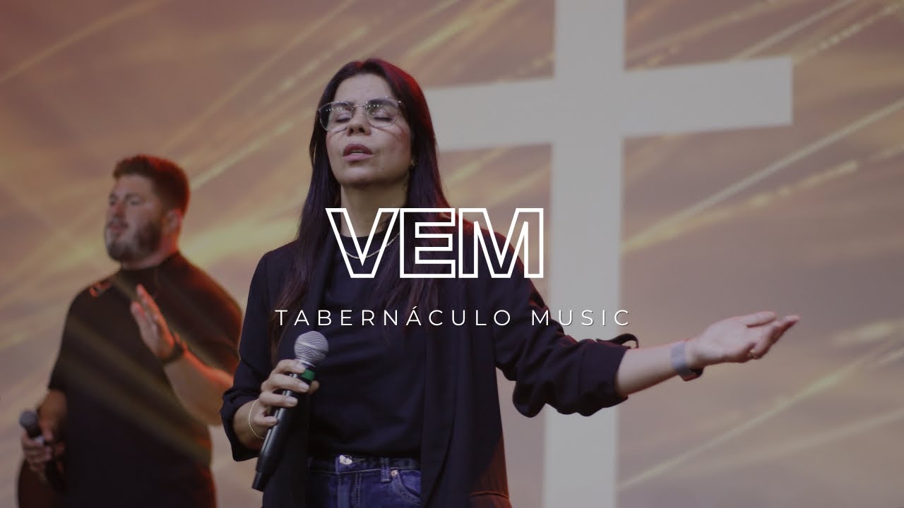 VEM | Tabernáculo Music 