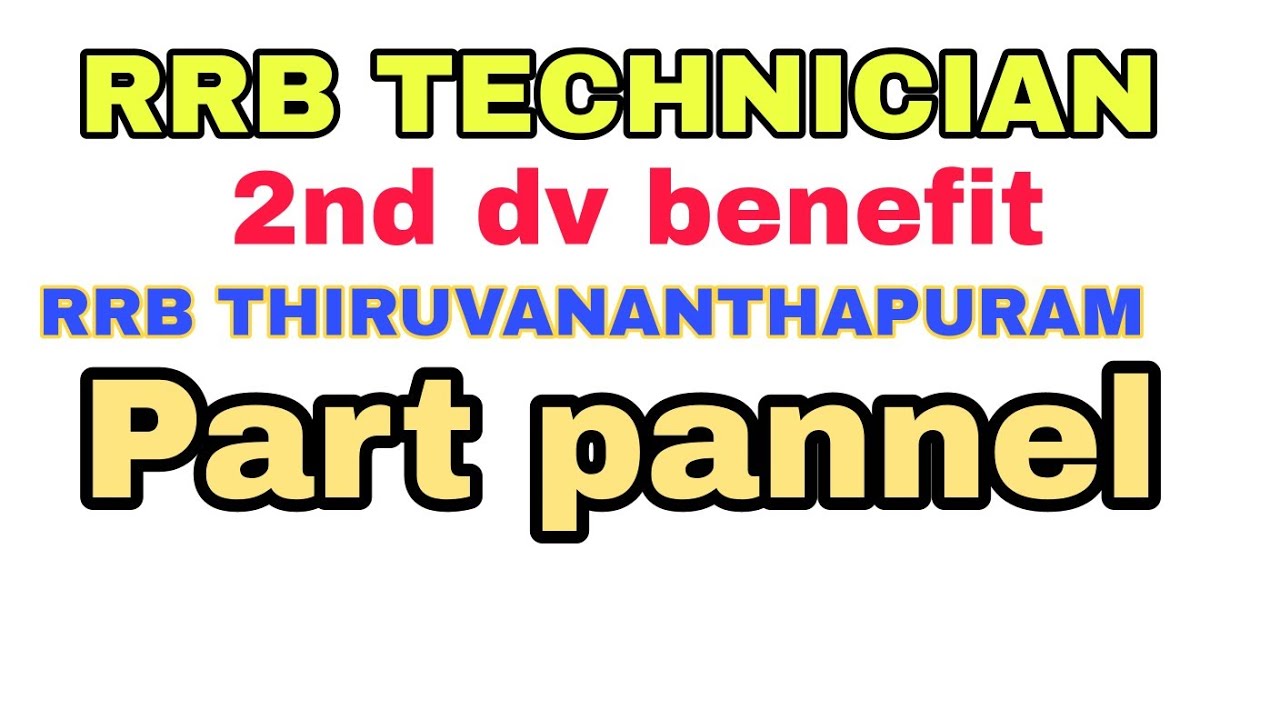 RRB THIRUVANANTHAPURAM  PART PANNEL AND 2ND DV