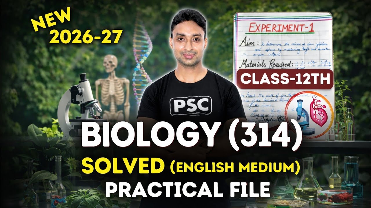 NIOS Biology (314) Practical File Solution | Solved Practical File 2026-27 | English Medium  