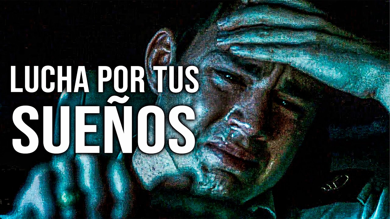 LUCHA POR TUS SUEÑOS | Poderoso Discurso Motivacional