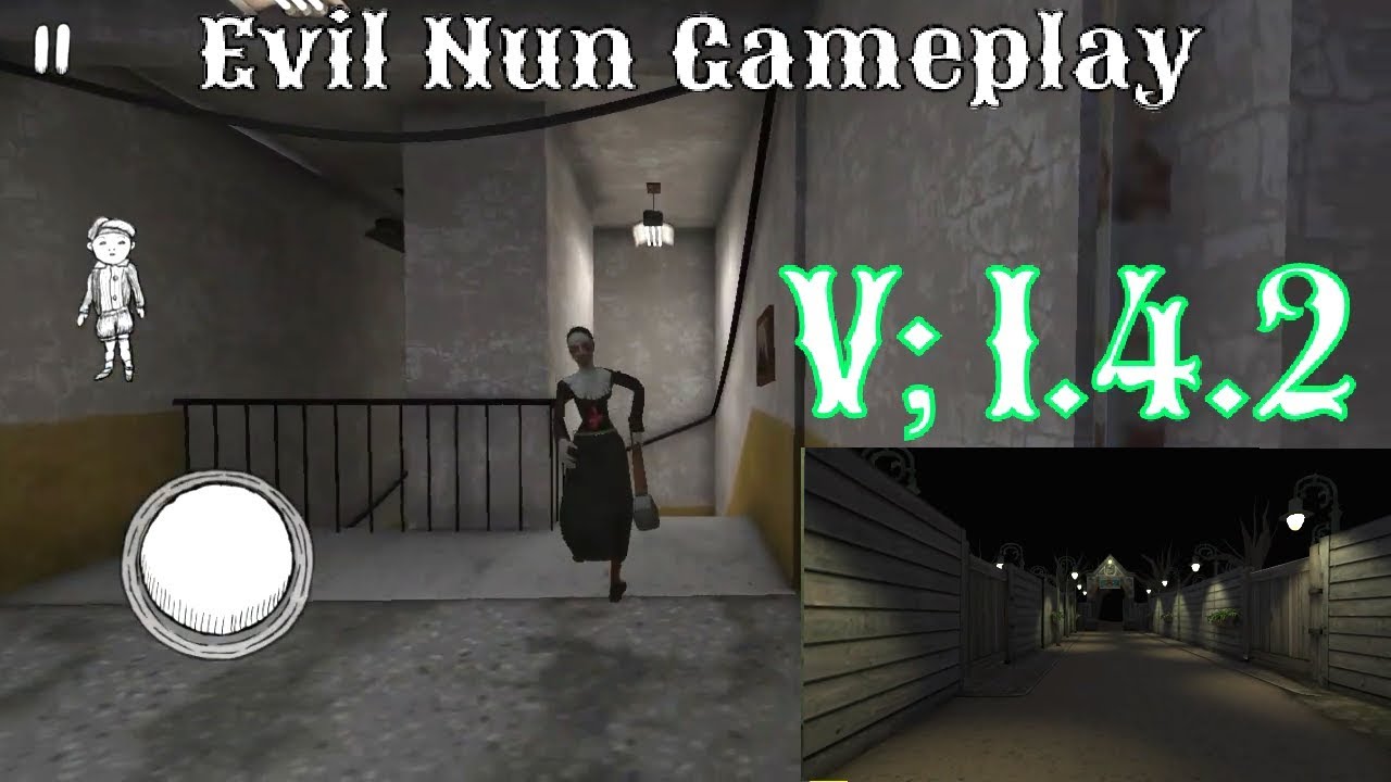Evil Nun Gameplay (V;1.4.2)