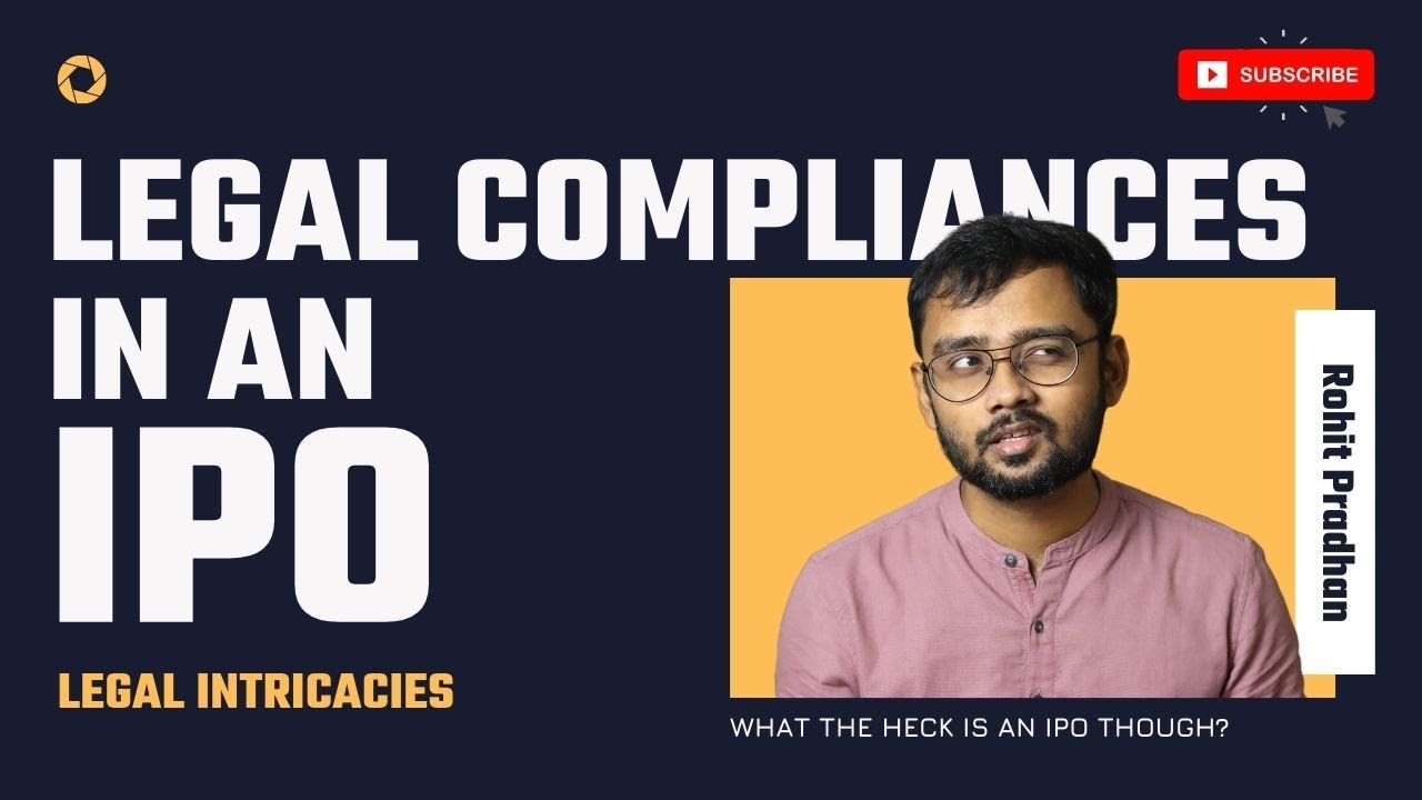Legal compliances in an [IPO] | What is an IPO? | Rohit Pradhan