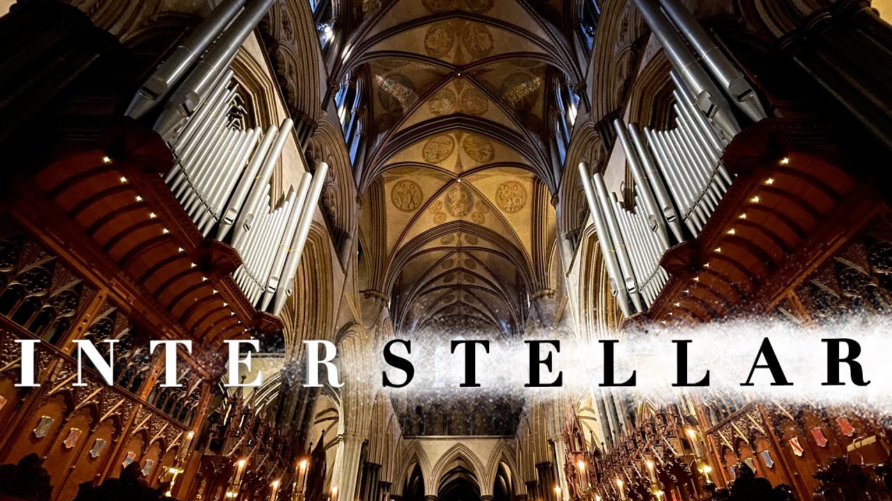 🎵 Hans Zimmer - Interstellar Organ Suite (Salisbury Cathedral Organ)