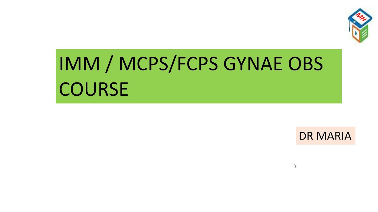 HOW TO STUDY IMM/MCPS GYNAEOBS ? | HOW TO PASS EXAM | INTRODUCTION