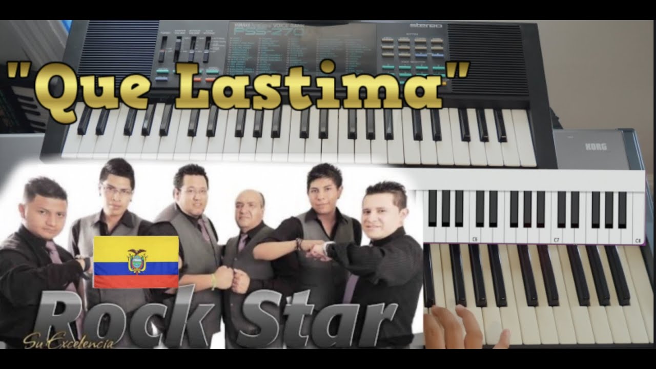 Que Lastima 🎵 | Tutorial 🎼 Piano 🎹 | Rock Star - Ecuador 🇪🇨
