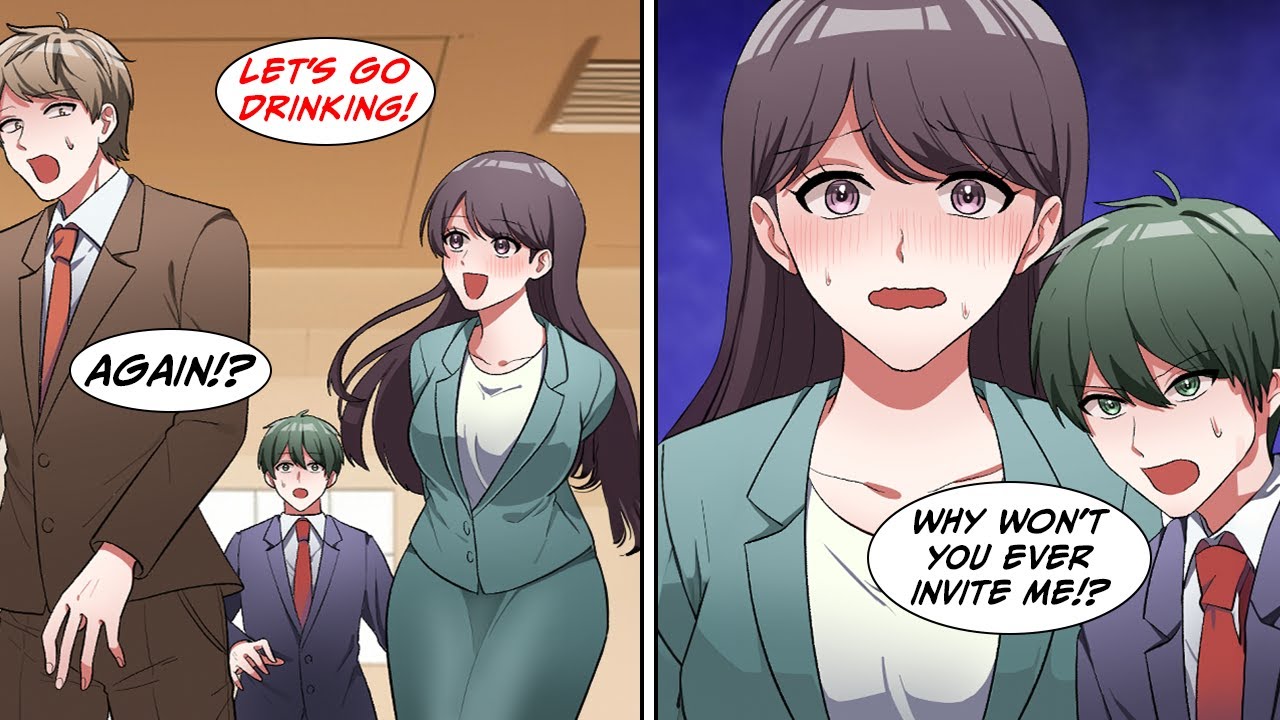 [Manga Dub] For some reason, I'm the only one that she never invites for drinks so I ask her why...
