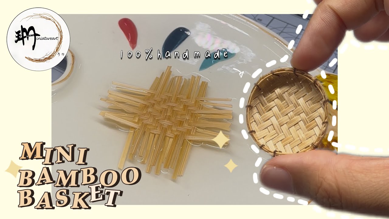 How to Weave a Miniature Bamboo Basket Step by Step | Sun’s Miniatureart 