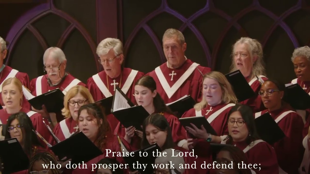 Praise to the Lord, the Almighty UMH 139; FUMC Houston, 8/31/2025
