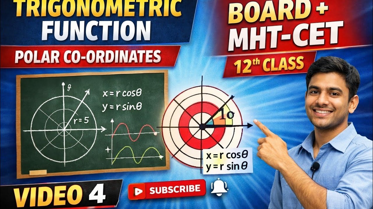 Trigonometric Function – Polar Coordinates | 12th Maths | Board + MHT-CET | Video 4