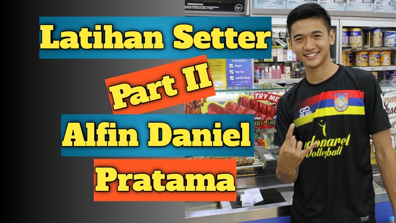 #10 Latihan Setter-Toser Alfin Daniel Pratama Part 2‼️ Akademi Voli Indomaret ‼️