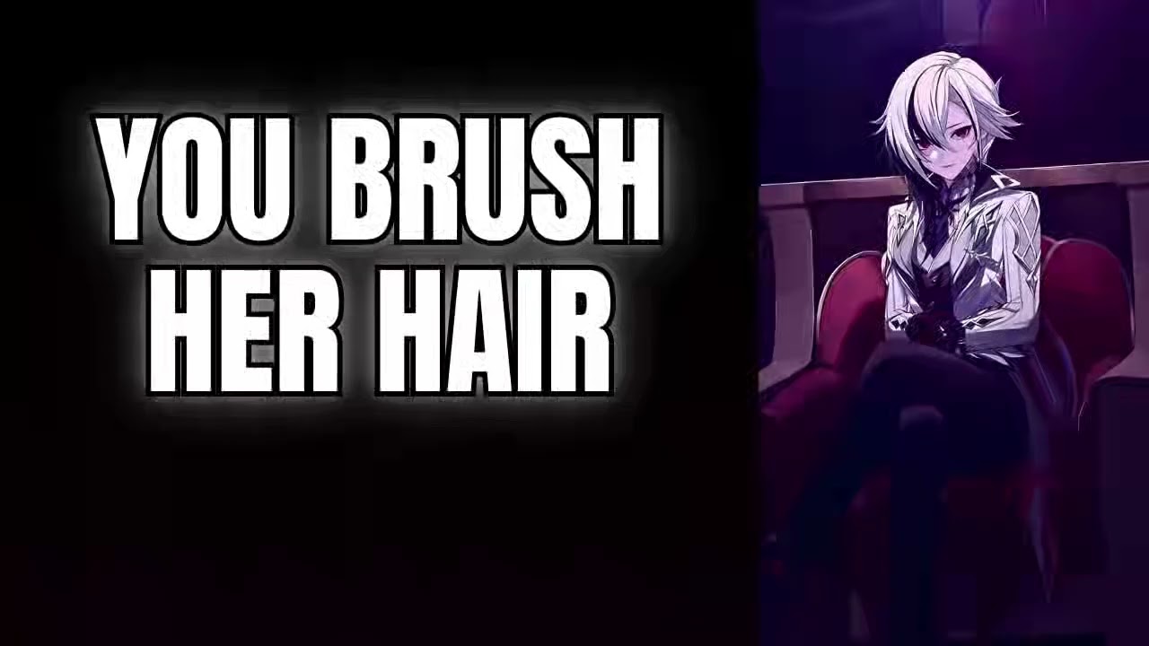 You brush her hair - Arlecchino x Listener  Genshin Impact ASMR