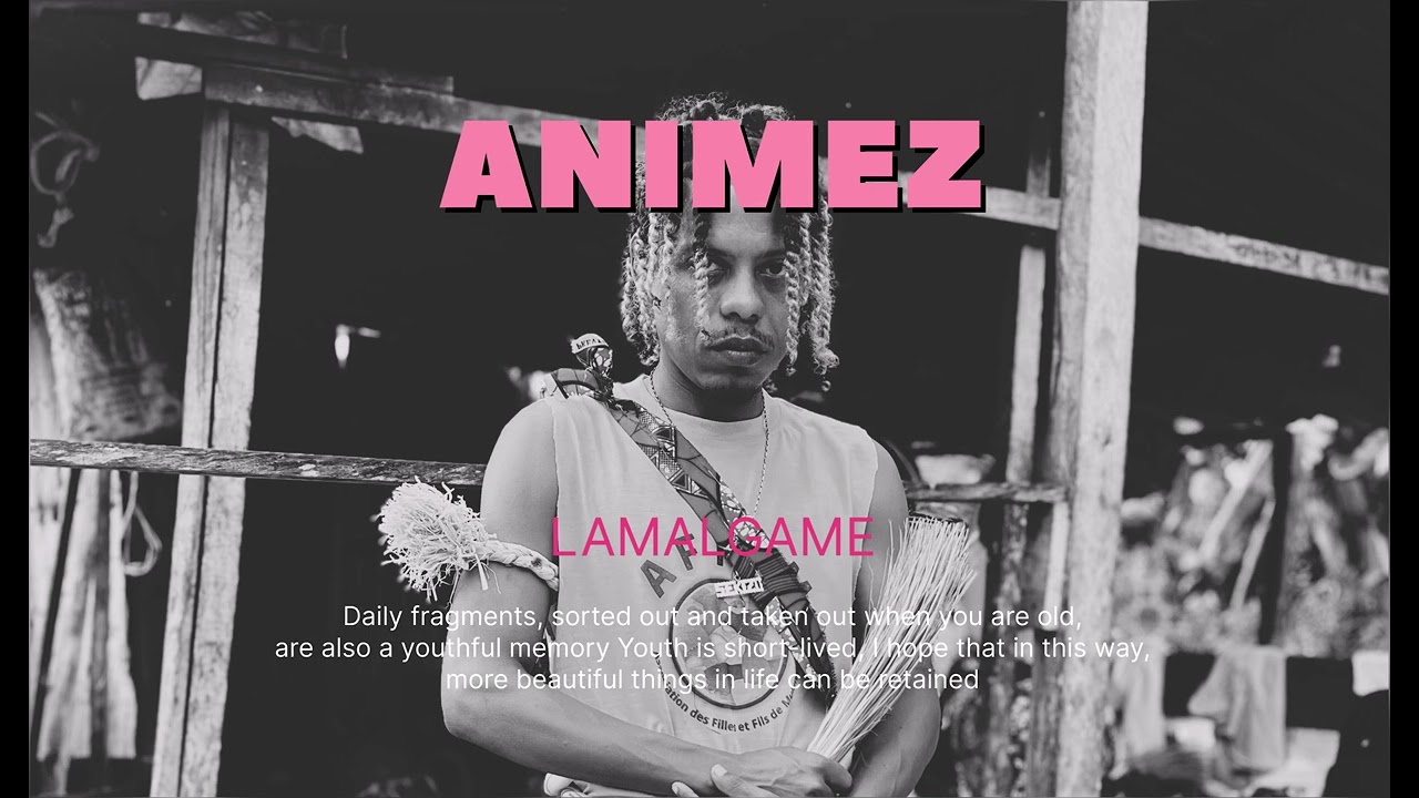 LAMALGAME - Animez ( mariage )