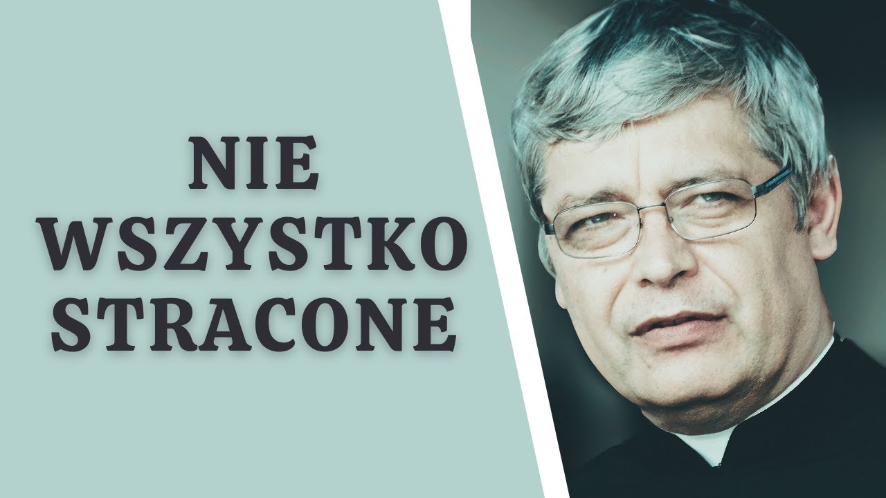 B&oacute;g wyznacza nową trasę! Ks. Piotr Pawlukiewicz