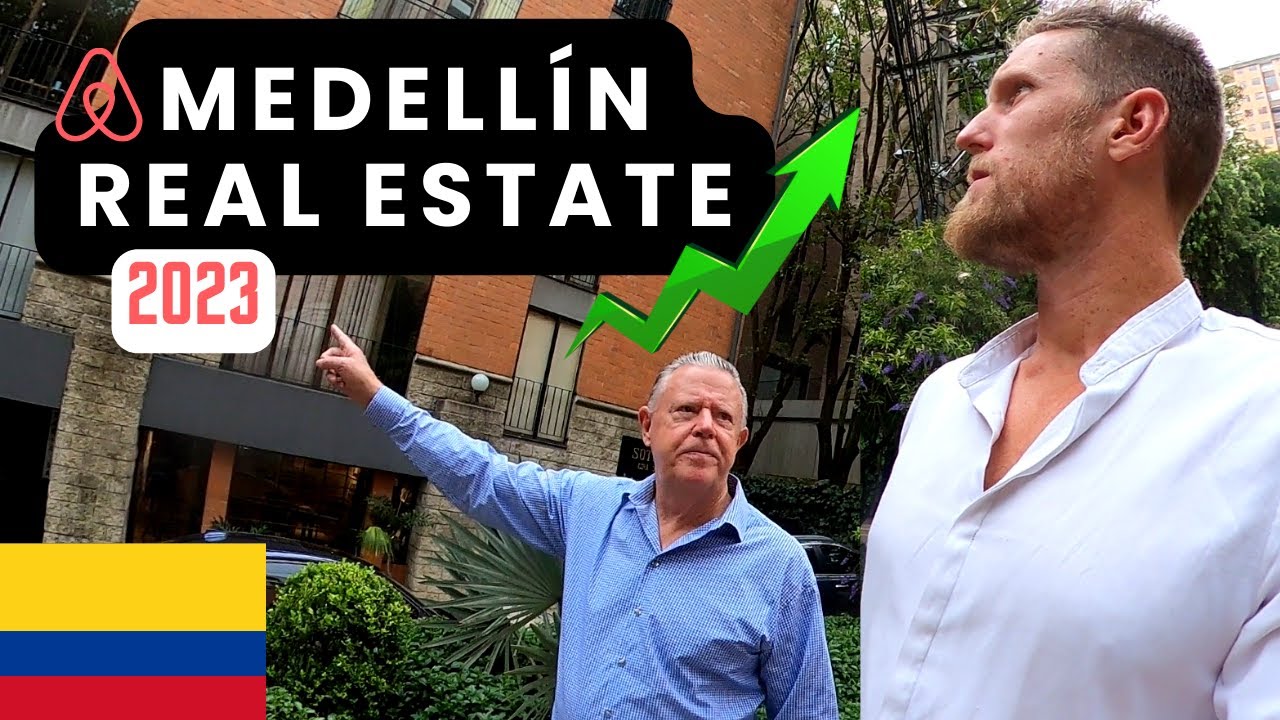 Medellín Real Estate Market 2023 - Full Update of Rentals, Sales & ROI w/ Rich Holman