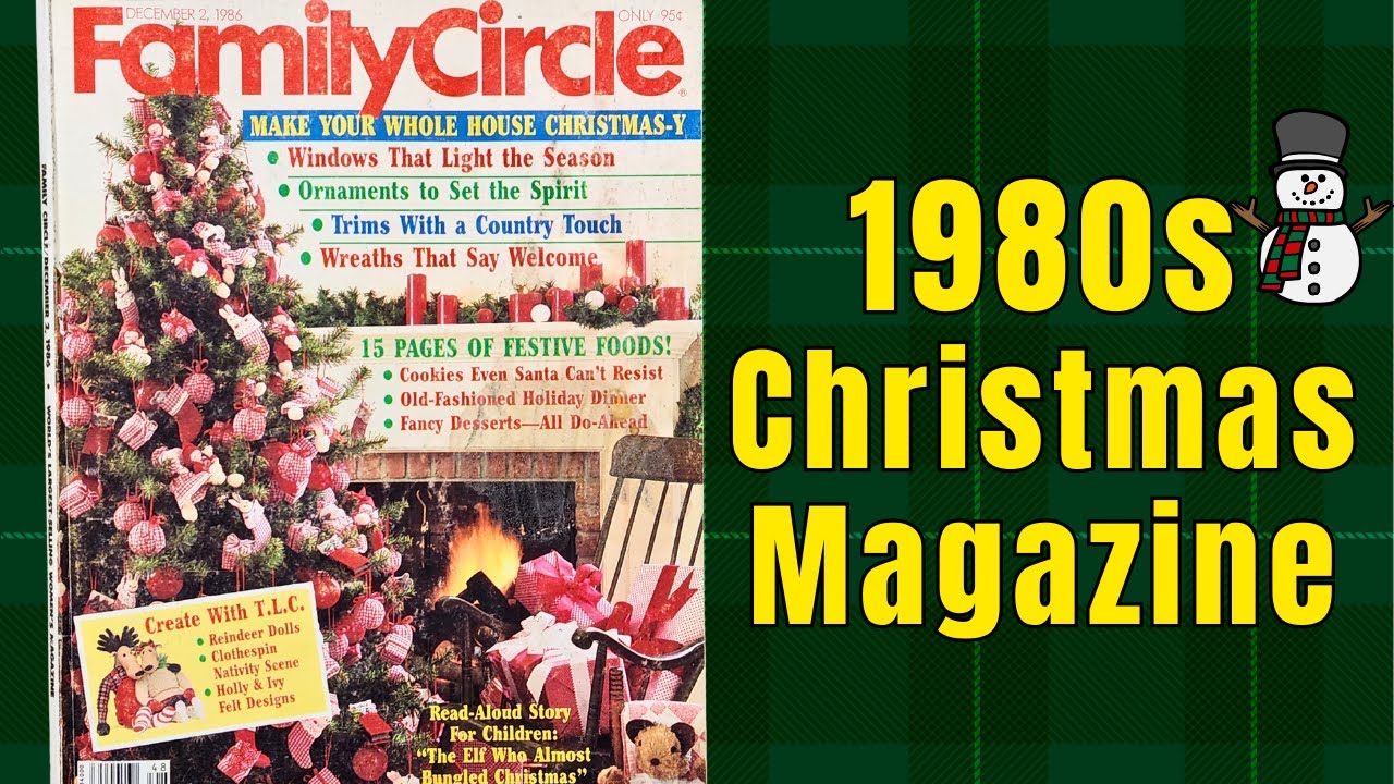 Family Circle December 1986 Magazine Flip Through | 80s Style Christmas Nostalgia