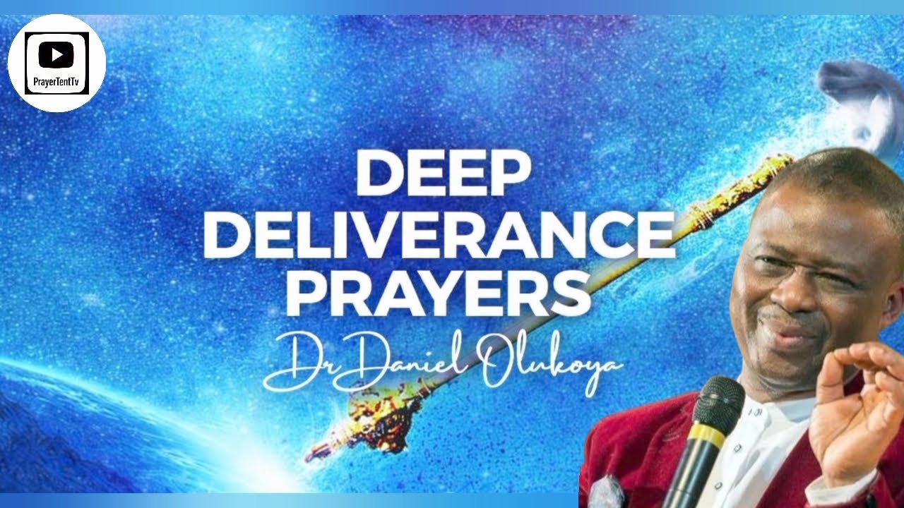DEEP WARFARE DELIVERANCE PRAYER| MIDNIGHT PRAYER  | DR DANIEL OLUKOYA