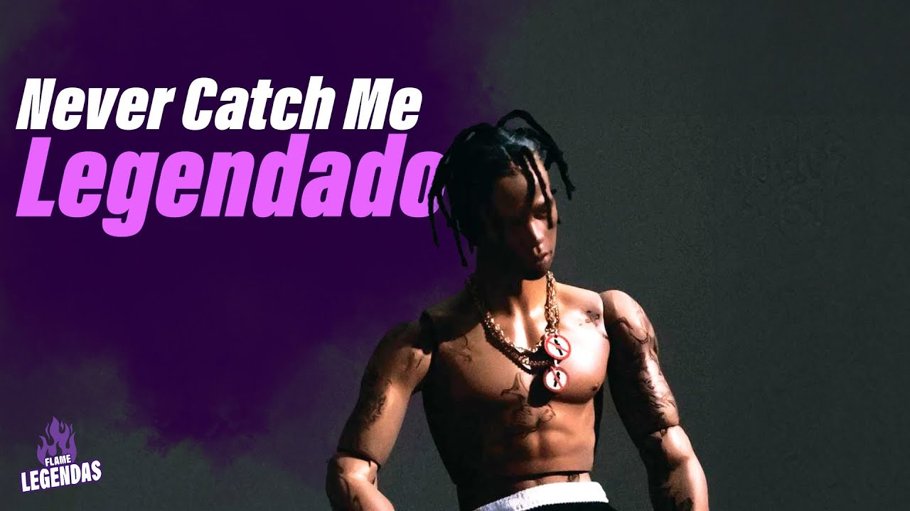 Travis Scott - Never Catch Me O.G. ft. Tinashe (Legendado)