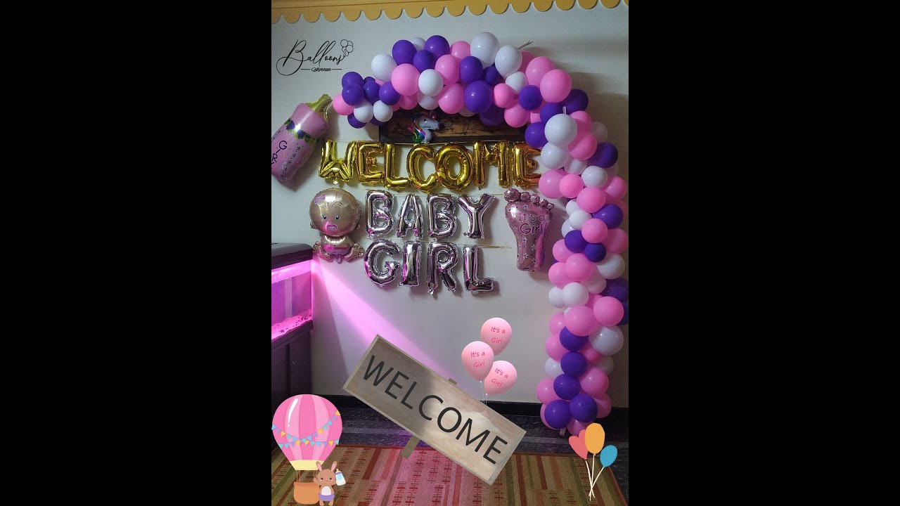 Welcome baby | Baby girl | DIY | BALLOON GARLAND | Welcome |Simple home decoration | HOW TO DO |