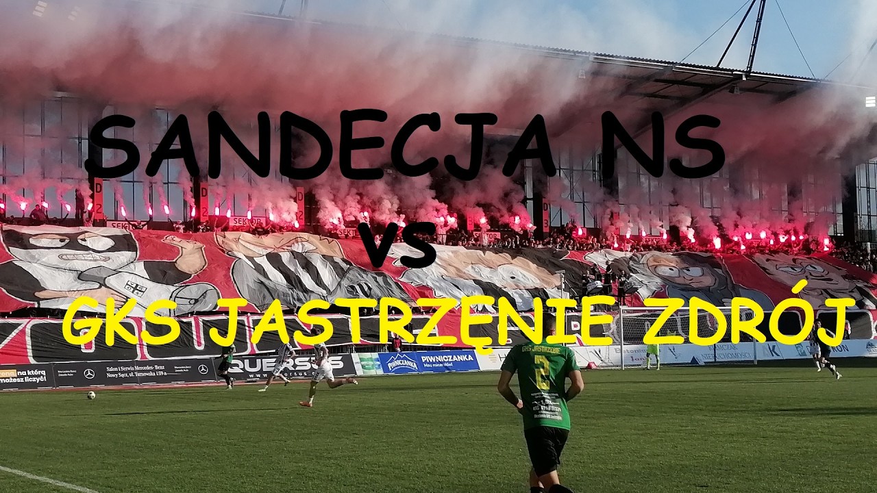 SANDECJA NOWY SACZ - GKS Jastrzębie 5:0 (1 marca 2026) - OPRAWA Sączers&oacute;w