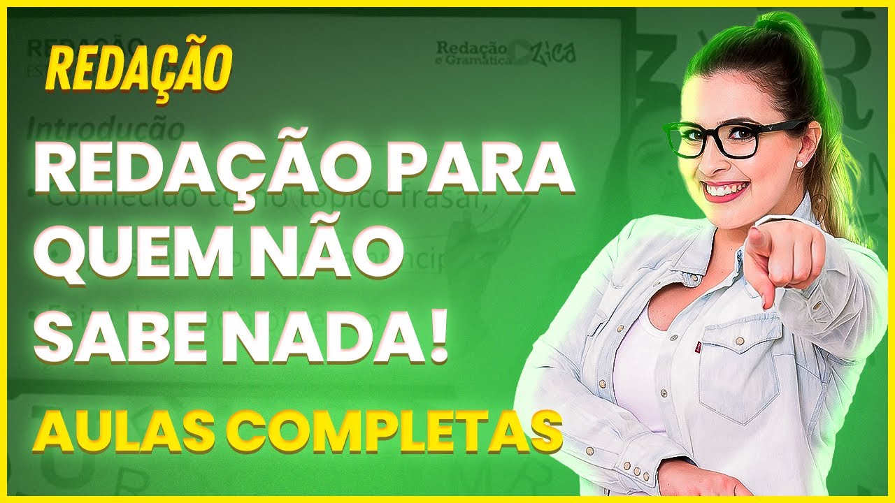AULAS COMPLETAS DE REDA&Ccedil;&Atilde;O - Profa. Pamba