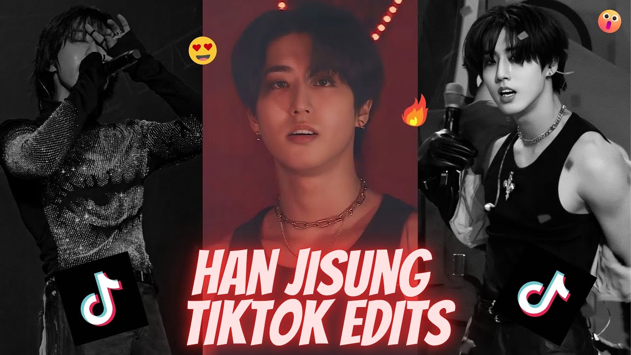 SKZ HAN JISUNG TIKTOK EDITS BC MY OBSESSION WITH HIM ISN'T OVER YET