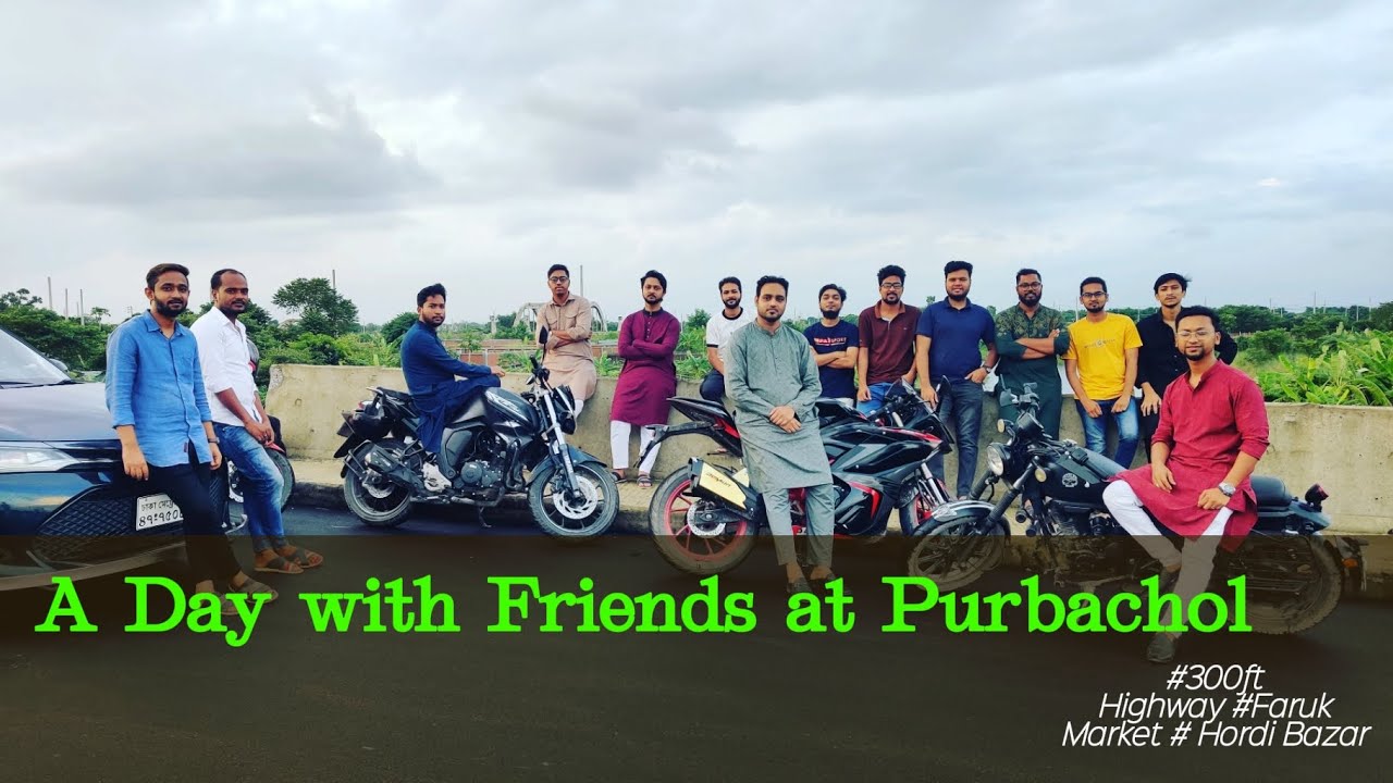 Beautiful places of purbachol (Day out with friends)