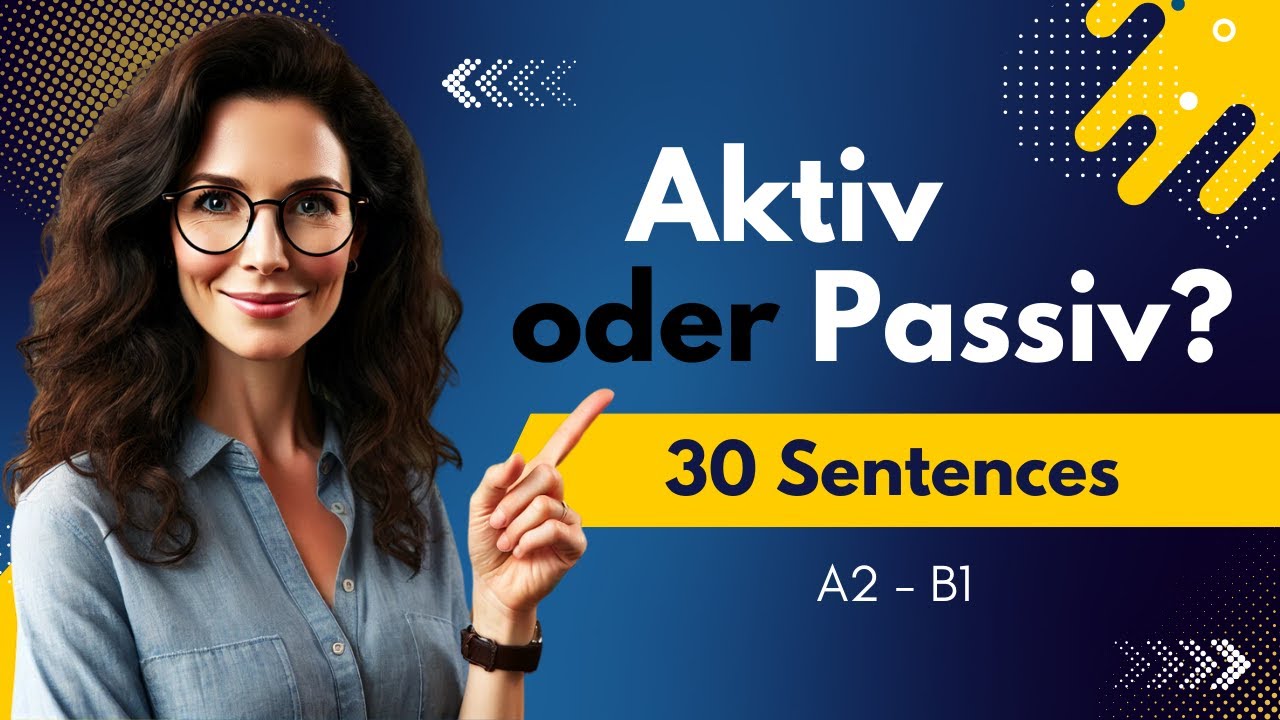 Aktiv oder Passiv? ✅ 30 Beispiele im Pr&auml;sens mit Bildern 📚 A2-B1 Niveau