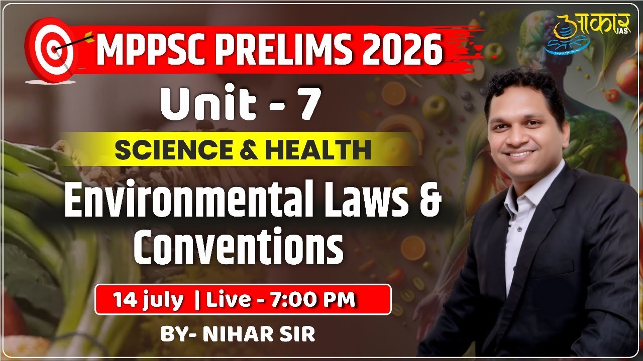 MPPSC Prelims 2026 | Unit 7 Environmental Laws & Conventions | Science & Health | MCQs Series