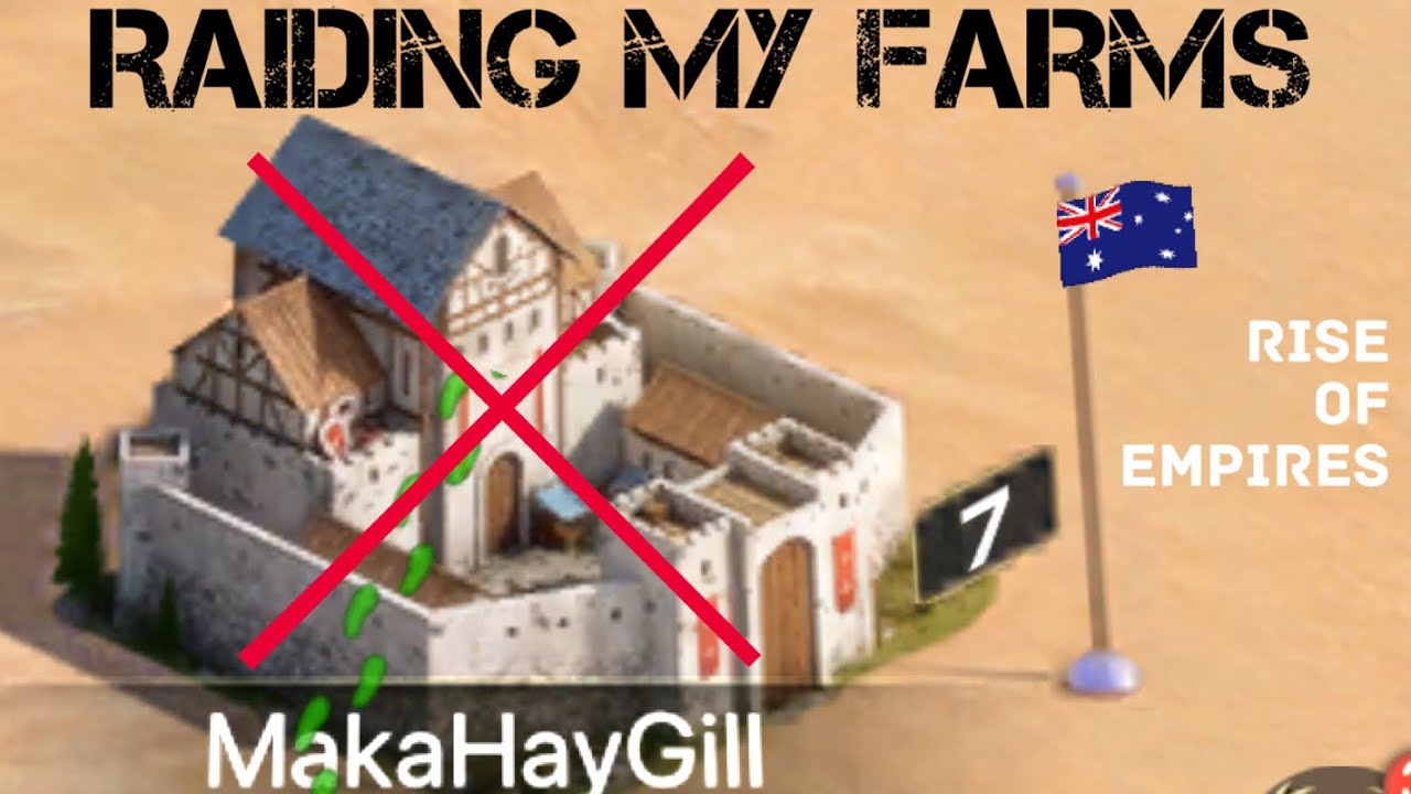 RAIDING MY FARMS (Take One) Rise of Empires Ice and Fire
