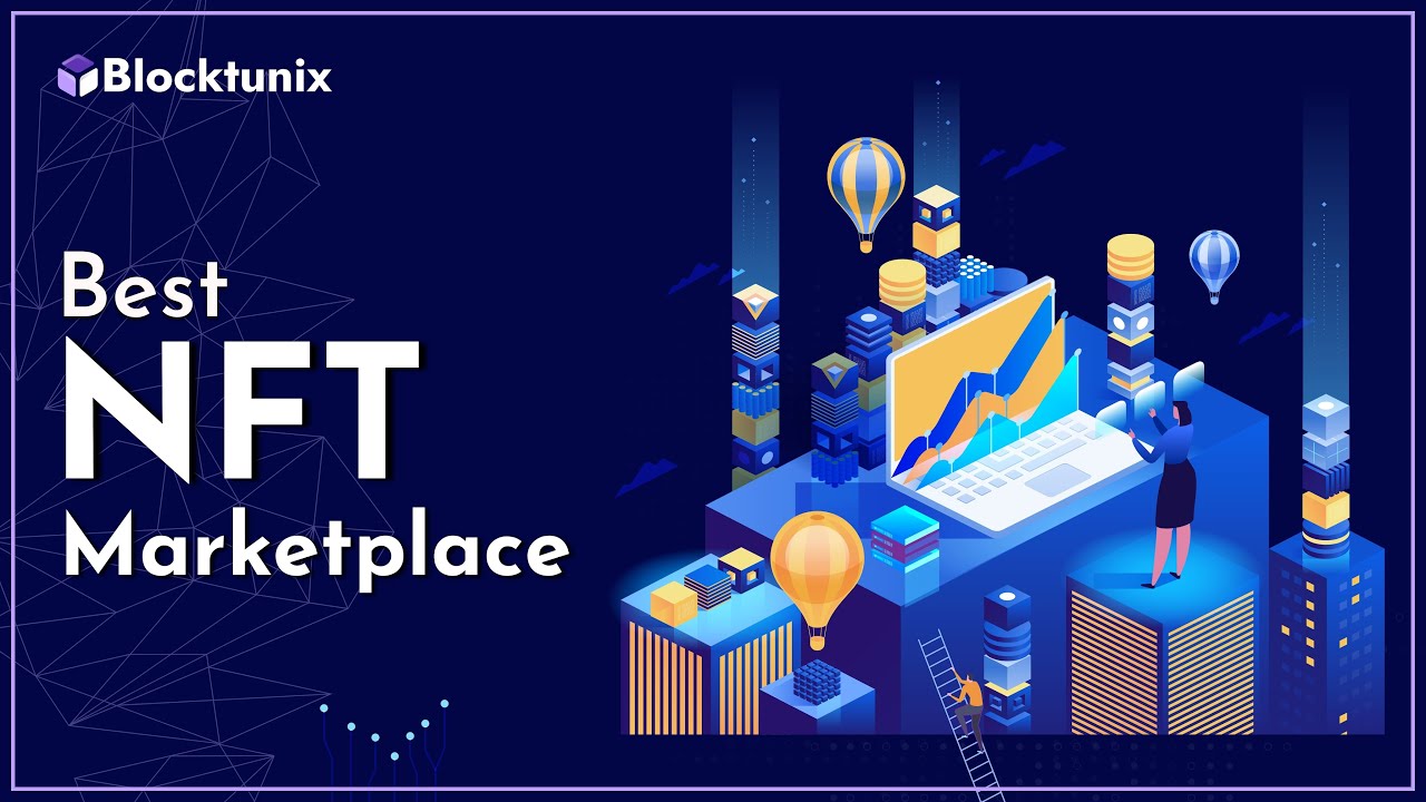 NFT Marketplace development | Launch Your Own NFT | NFT Marketplace Company | Blocktunix