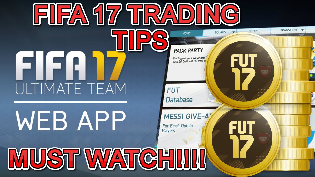 FIFA 17 TIPS & TRADING MUST WATCH!!!!! WEB APP COMING SOON!!!